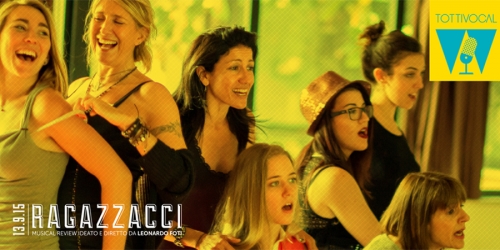 Copia di Musical Review di Leonardo Foti &quot;Ragazzacci&quot;